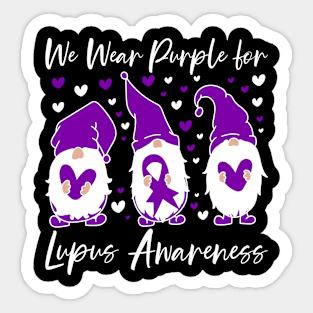 Lupus Awareness We Wear Purple for Lupus Gnome Sticker